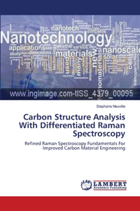 Carbon Structure Analysis With Differentiated Raman Spectroscopy