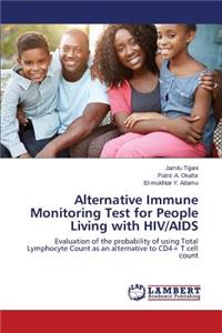 Alternative Immune Monitoring Test for People Living with HIV/AIDS