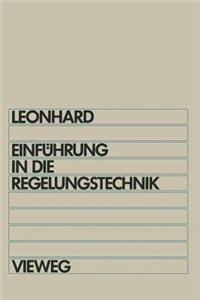 Einführung in Die Regelungstechnik: Lineare Und Nichtlineare Regelvorgänge