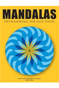 Mandalas - Entspannung für alle Sinne