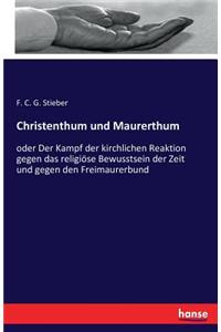 Christenthum und Maurerthum