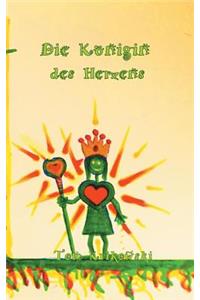 Die Königin des Herzens