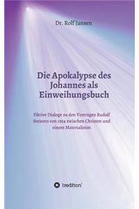 Apokalypse des Johannes als Einweihungsbuch