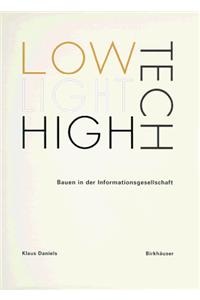 Low Tech, Light Tech, High Tech