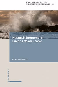 Naturphanomene in Lucans Bellum Civile