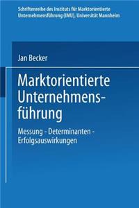Marktorientierte Unternehmensführung