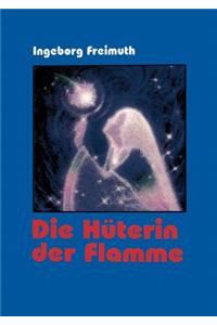 Hüterin der Flamme