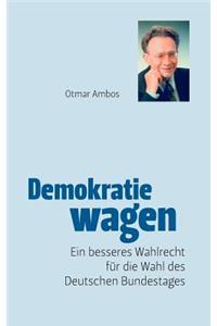 Demokratie wagen
