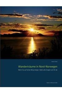 Wanderträume in Nord-Norwegen