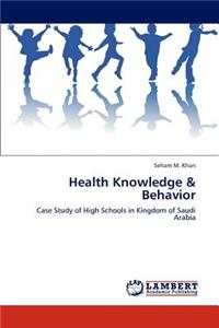 Health Knowledge & Behavior