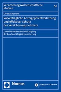 Vorvertragliche Anzeigepflichtverletzung Und Effektiver Schutz Des Versicherungsnehmers