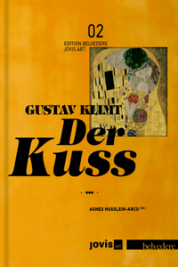 Gustav Klimt: Der Kuss