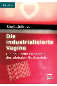 industrialisierte Vagina