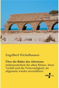 Über die Bäder des Altertums