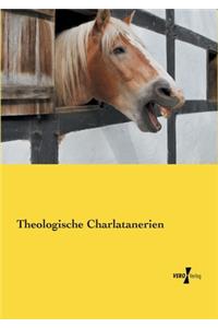 Theologische Charlatanerien