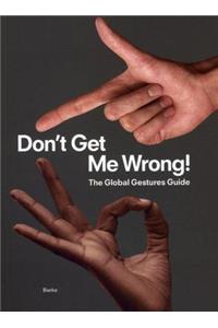 Don't Get Me Wrong!: The Global Gestures Guide