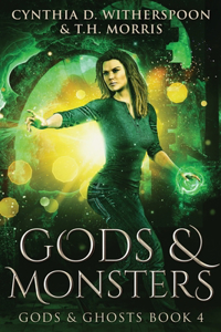 Gods & Monsters: Large Print Edition