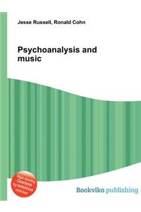 Psychoanalysis and Music