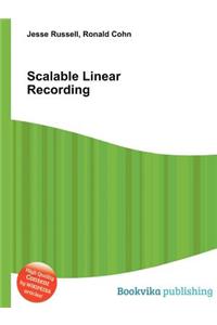 Scalable Linear Recording