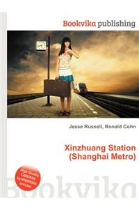 Xinzhuang Station (Shanghai Metro)