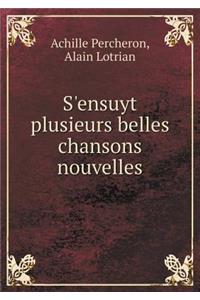 S'ensuyt plusieurs belles chansons nouvelles