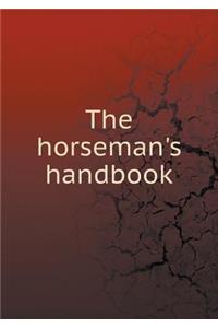The Horseman's Handbook