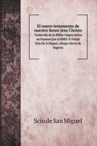 El nuevo testamento de nuestro Senor Jesu Christo