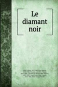Le diamant noir
