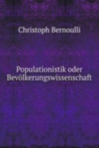 Populationistik oder Bevolkerungswissenschaft