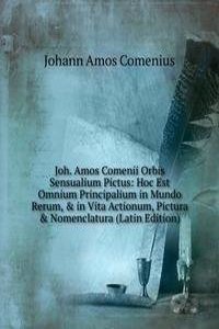 Joh. Amos Comenii Orbis Sensualium Pictus