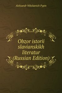 OBZOR ISTORII SLAVIANSKIKH LITERATUR RU