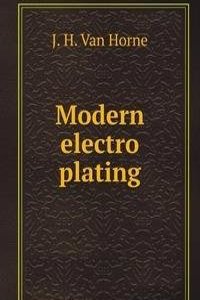 Modern electro plating