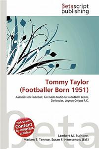 Tommy Taylor (Footballer Born 1951)