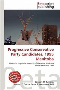 Progressive Conservative Party Candidates, 1995 Manitoba