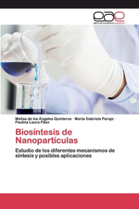 Biosíntesis de Nanopartículas