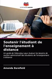 Soutenir l'étudiant de l'enseignement à distance