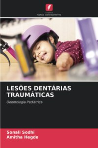 Lesões Dentárias Traumáticas