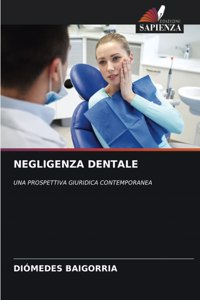 Negligenza Dentale