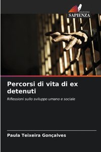 Percorsi di vita di ex detenuti