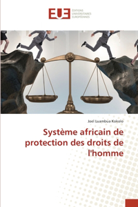 Système africain de protection des droits de l'homme