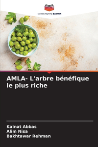 AMLA- L'arbre bénéfique le plus riche