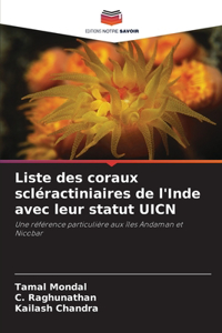 Liste des coraux scléractiniaires de l'Inde avec leur statut UICN