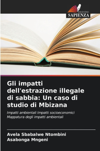 Gli impatti dell'estrazione illegale di sabbia
