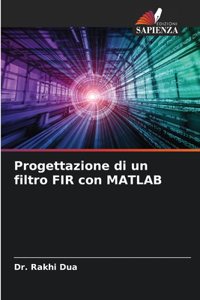 Progettazione di un filtro FIR con MATLAB