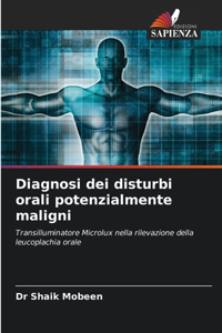 Diagnosi dei disturbi orali potenzialmente maligni