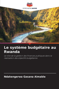 Le système budgétaire au Rwanda