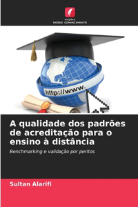 A qualidade dos padrões de acreditação para o ensino à distância
