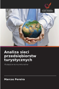 Analiza sieci przedsiębiorstw turystycznych