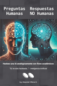 Preguntas Humanas, Respuestas NO Humanas