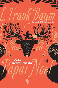 Vida e Aventuras do Papai Noel
